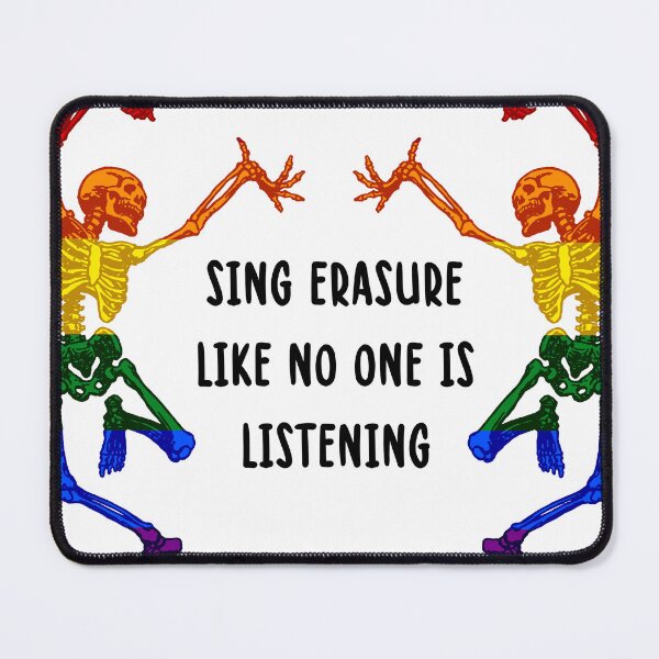 Item preview, “Sing erasure like no one is listening” Skeleton Quote Funny Gothic Skeleton Design designed and sold by Lumennyxart.