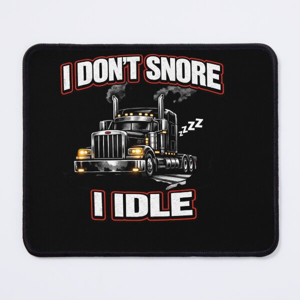 Item preview, I Don't Snore I Idle Truck Driver Funny Shirt Trucker Humor Gift designed and sold by Timeless Junction.