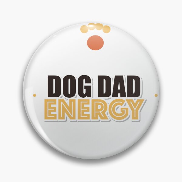 Item preview, Dog Dad Energy designed and sold by IllumeInk.