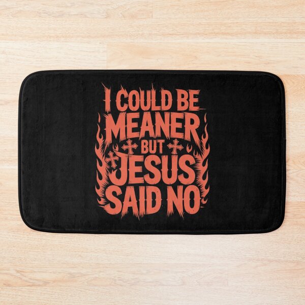 Item preview, I Could Be Meaner But Jesus Said No – Bold Rock Dark Christian T-Shirt V2 designed and sold by DarylWelsh2024.