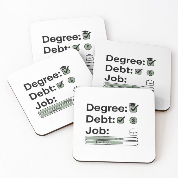 Item preview, Degree Debt Job Loading Funny Graduation Design Class of 2026 Student Debt Humor Grad Gift designed and sold by Im-Ara.