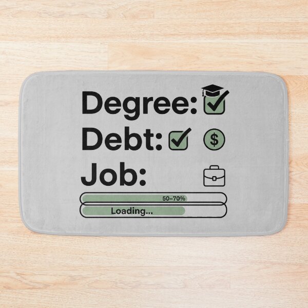 Item preview, Degree Debt Job Loading Funny Graduation Design Class of 2026 Student Debt Humor Grad Gift designed and sold by Im-Ara.
