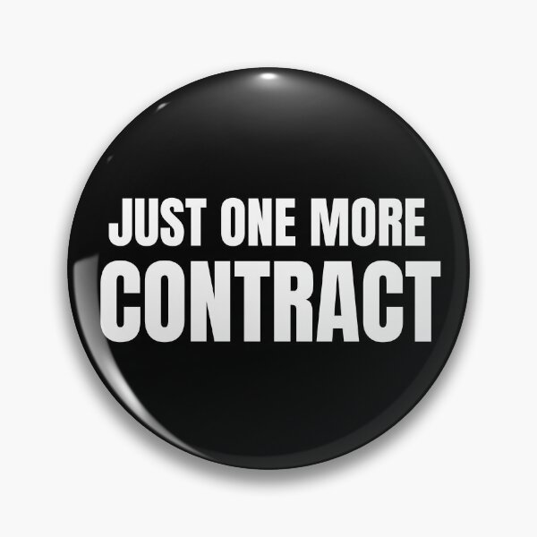 Item preview, Just One More Contract (White) designed and sold by ShipCrewNation.