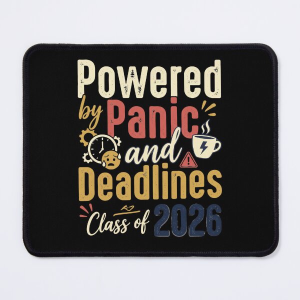 Item preview, Powered by Panic and Deadlines Class of 2026 Funny Graduation for Seniors College High School Grad designed and sold by Im-Ara.