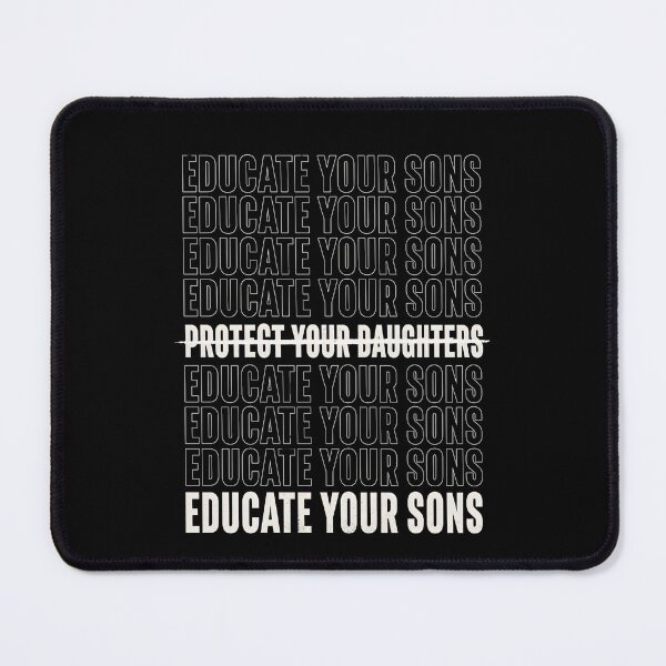 Item preview, Educate Your Sons, Protect Your Daughters, Feminist Boxy , Feminist designed and sold by THREE LITTLE BEANS.