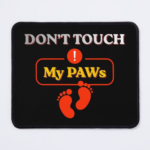 Item preview, Introvert Humor Not Paws Still Don’t Touch Design designed and sold by Im-Ara.