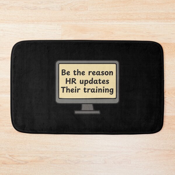 Item preview, Funny HR Training – Be the Reason Policies Exist designed and sold by Dondonmart.