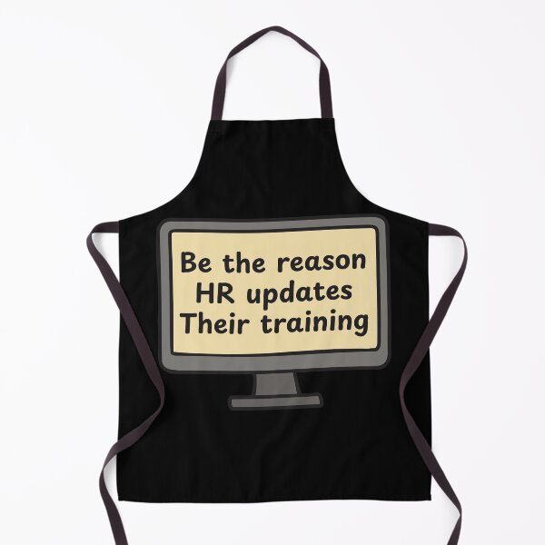 Item preview, Funny HR Training – Be the Reason Policies Exist designed and sold by Dondonmart.