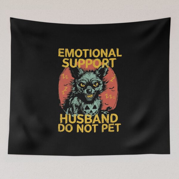 Item preview, Emotional Support Husband Do Not Pet Daily Chaos Mode designed and sold by SkeletonsDanger.
