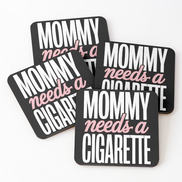 Item preview, Mommy Needs A Cigarette designed and sold by Millsoft.