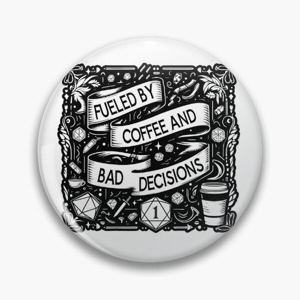 Item preview, Fueled by Coffee and bad decisions, design for DnD players designed and sold by Boardgameo.