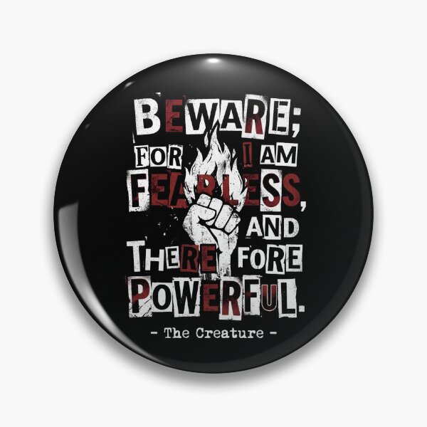 Item preview, Beware For I Am Fearless And Therefore Powerful The Creature designed and sold by Fenay Designs.
