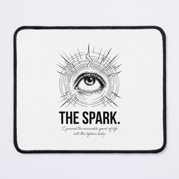 Item preview, The Spark I Poured The Miserable Spark Of Life Frankenstein designed and sold by Fenay Designs.