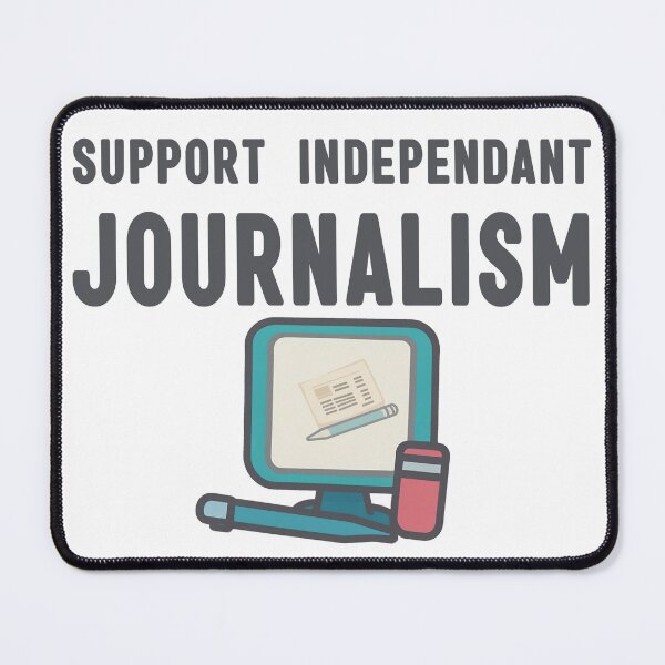 Item preview, Support Independant Journalism designed and sold by 3Brew-Designs.