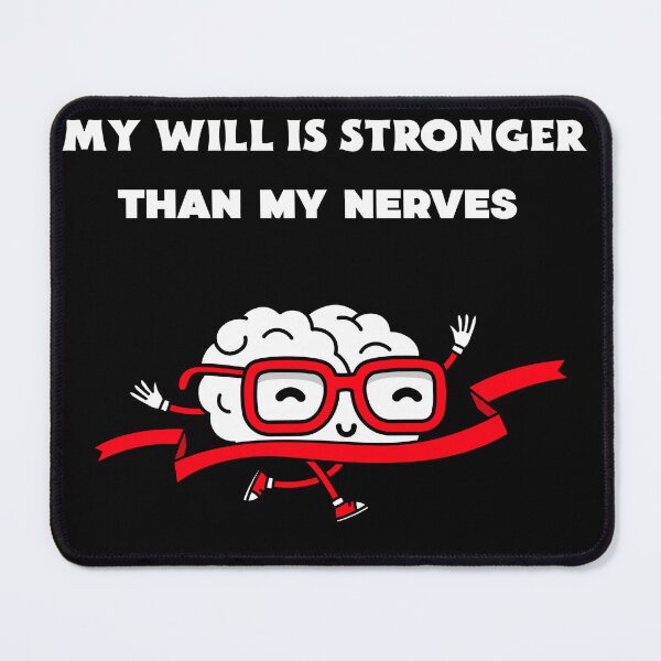 Item preview, Will Stronger Than Nerves – Brain Injury Survivor Strength designed and sold by ComebackCotton.