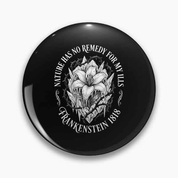 Item preview, Nature Has No Remedy For My Ills Frankenstein 1818 Quote designed and sold by Fenay Designs.