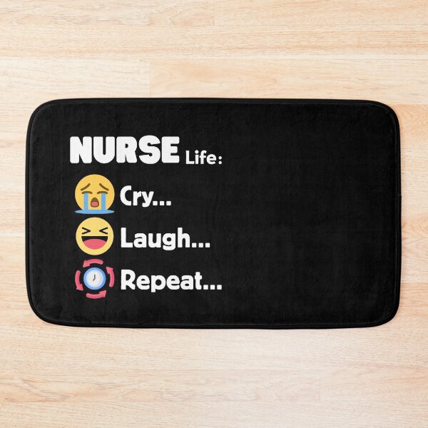 Item preview, Nursing Humor Cry Laugh Repeat Nurse Appreciation Day designed and sold by Im-Ara.
