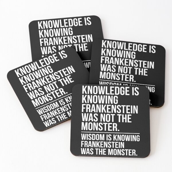 Item preview, Knowledge Is Knowing Frankenstein Was Not The Monster Wisdom designed and sold by Fenay Designs.