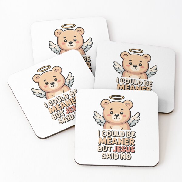 Item preview, I Could Be Meaner But Jesus Said No – Cute Angel Teddy Bear Christian T-Shirt V4 designed and sold by DarylWelsh2024.