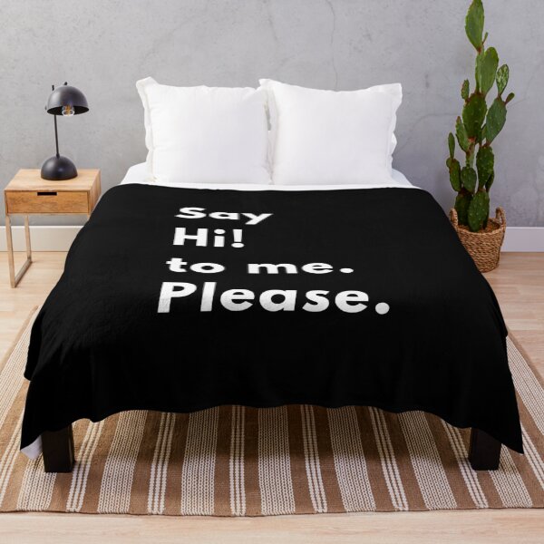 Item preview, Say Hi to Me… Please | Funny Sarcastic Introvert Quote Design designed and sold by Brightful Creations .