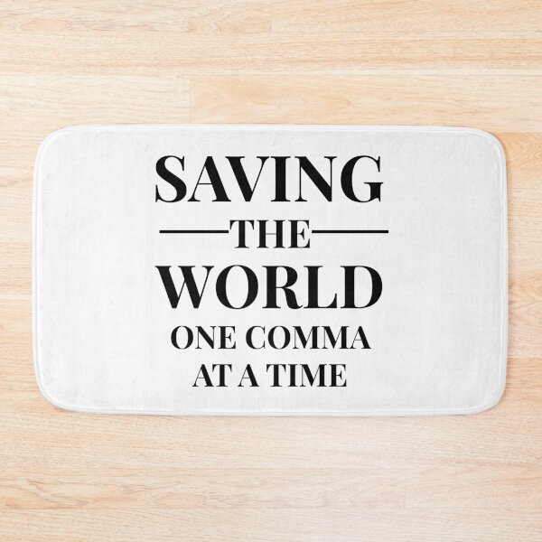 Item preview, Saving the World One Comma at a Time designed and sold by Kindred & Thistle.
