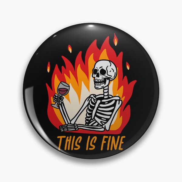 Item preview, This Is Fine designed and sold by byebyesally.