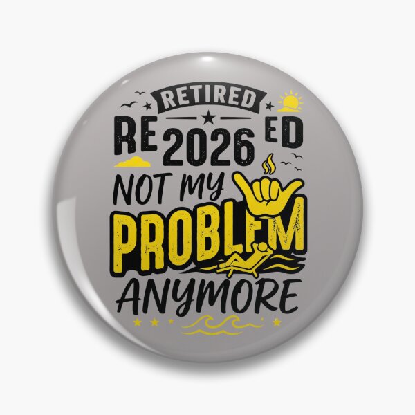 Item preview, Retired 2026 Not My Problem Anymore Funny Retirement designed and sold by Im-Ara.