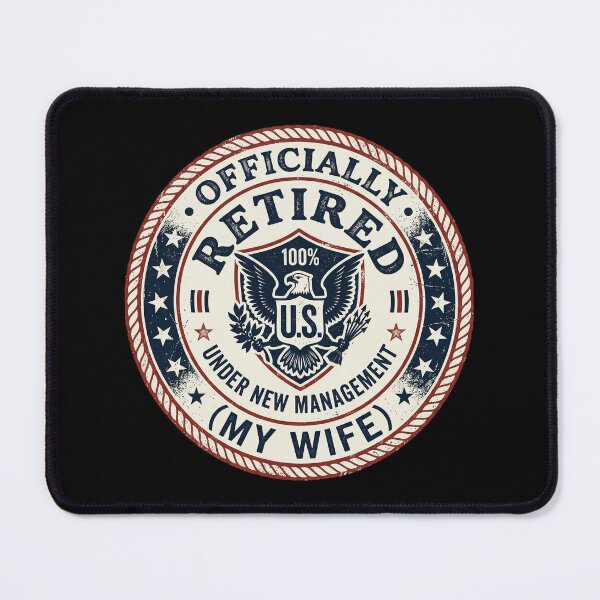 Item preview, Officially Retired Under New Management Retirement Husband designed and sold by Im-Ara.