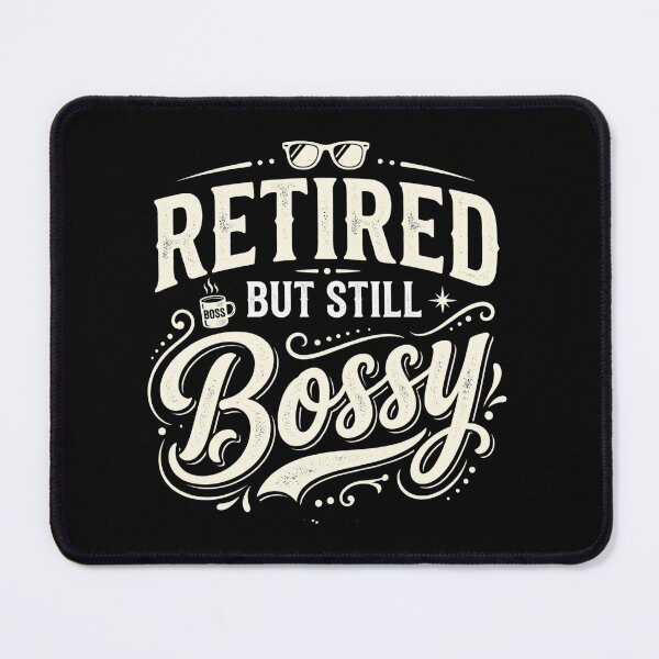 Item preview, Retired But Still Bossy Funny Retirement Gift for Men Women designed and sold by Im-Ara.