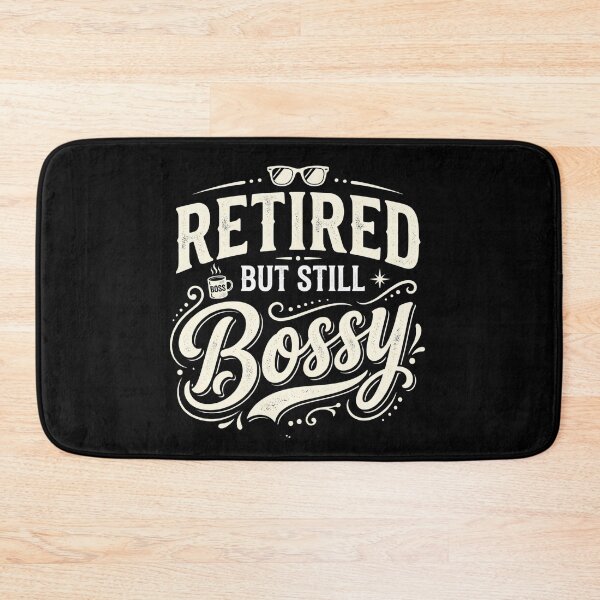 Item preview, Retired But Still Bossy Funny Retirement Gift for Men Women designed and sold by Im-Ara.
