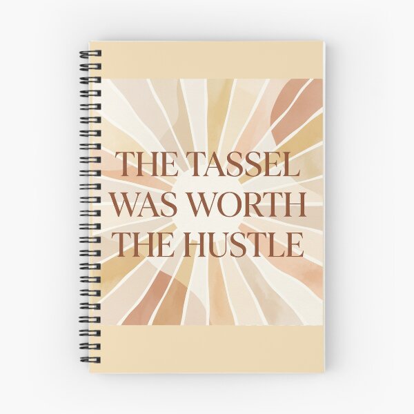 Item preview, The Tassel Was Worth The Hustle Graduation Inspirational Grad Class of 2026 Success Quote designed and sold by Im-Ara.