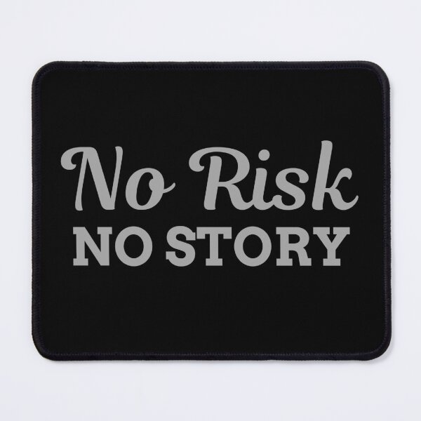 Item preview, No Risk No Story designed and sold by Guess4best.