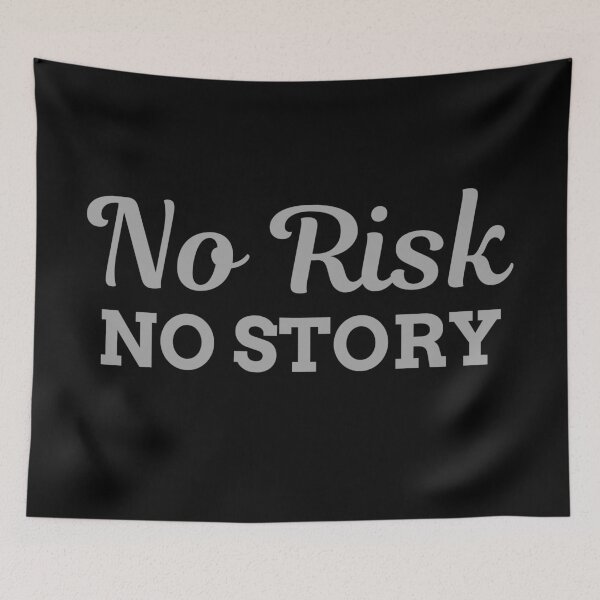 Item preview, No Risk No Story designed and sold by Guess4best.
