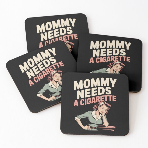 Item preview, Mommy Needs A Cigarette designed and sold by Millsoft.