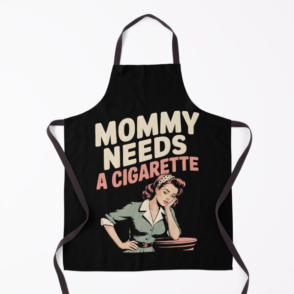 Item preview, Mommy Needs A Cigarette designed and sold by Millsoft.