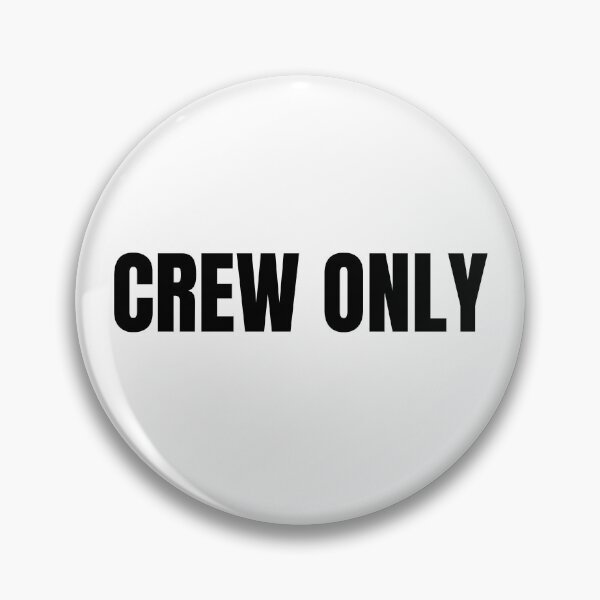 Item preview, Crew Only (Black) designed and sold by ShipCrewNation.