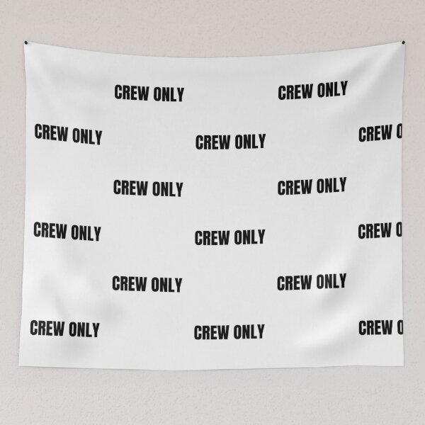 Item preview, Crew Only (Black) designed and sold by ShipCrewNation.