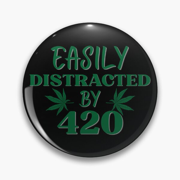 Item preview, Easily Distracted By 420 Funny Weed Lover – Stoner Humor designed and sold by Im-Ara.