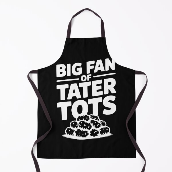 Item preview, Big Fan of Tater Tots designed and sold by Frank Ring.