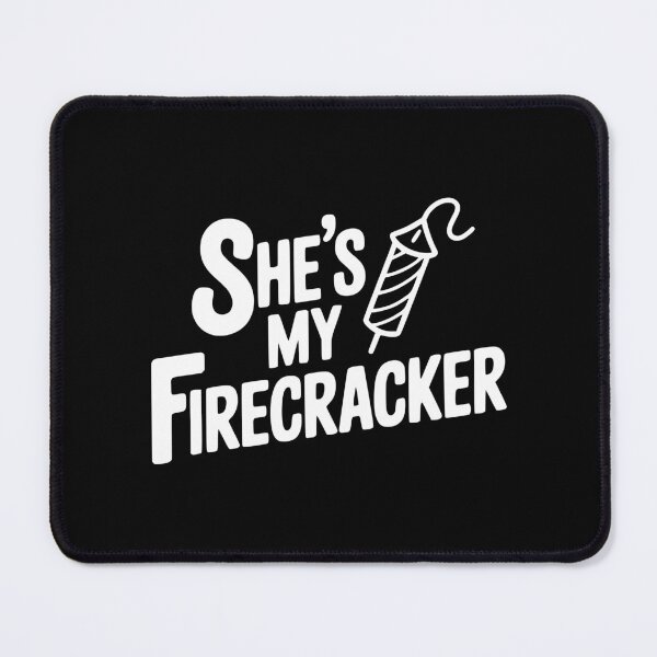 Item preview, She's My Firecracker designed and sold by Frank Ring.