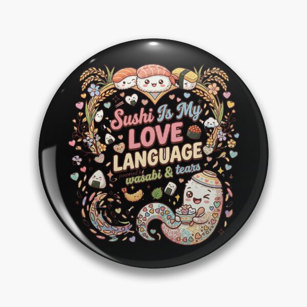 Item preview, Sushi Is My Love Language Cute Funny Asian Food Lover AAPI designed and sold by Im-Ara.