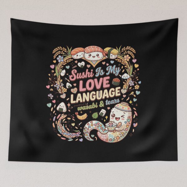 Item preview, Sushi Is My Love Language Cute Funny Asian Food Lover AAPI designed and sold by Im-Ara.
