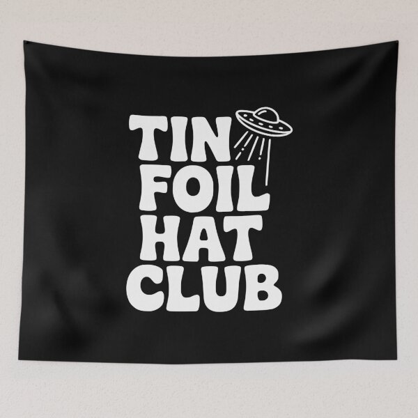 Item preview, Tin Foil Hat Club designed and sold by Frank Ring.