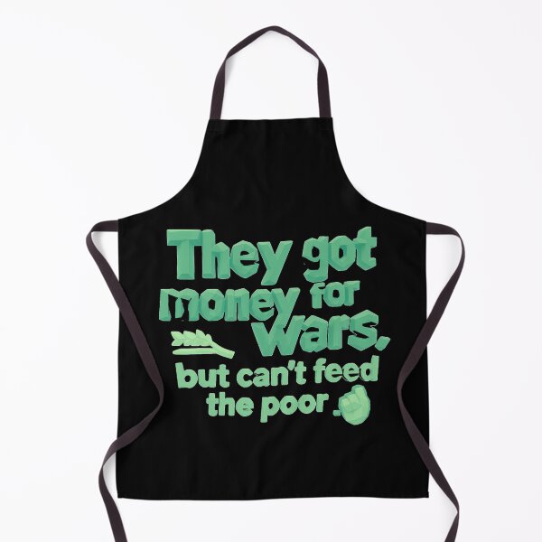 Item preview, They got money for wars, but can’t feed the poor - green designed and sold by Stefrait-7.