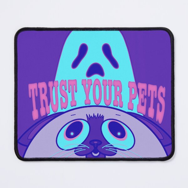 Item preview, trust your pets2 designed and sold by mad-i-mood.