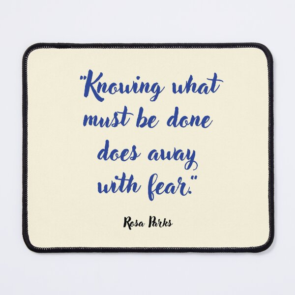 Item preview, Knowing what must be done . . . Rosa Parks Quotation designed and sold by CharlottePlaceArt.
