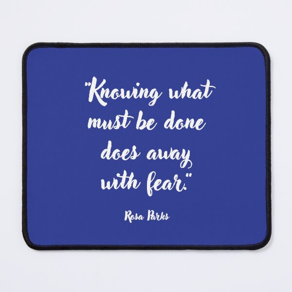 Item preview, Knowing what must be done . . . Rosa Parks Quotation designed and sold by CharlottePlaceArt.