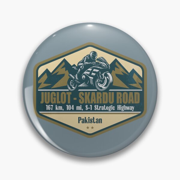 Item preview, Juglot Skardu Road Karakoram Pakistan Biker Badge designed and sold by CynthiaGraphics.