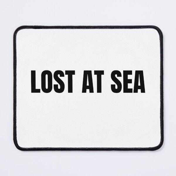 Item preview, Lost at Sea (Black) designed and sold by ShipCrewNation.