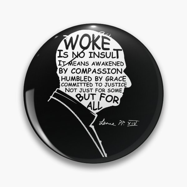 Item preview, Woke Is No Insult. It Means Awakened By Compassion, Humbled By Grace, Committed To Justice Not Just For Some But For All designed and sold by sawczy-shop.